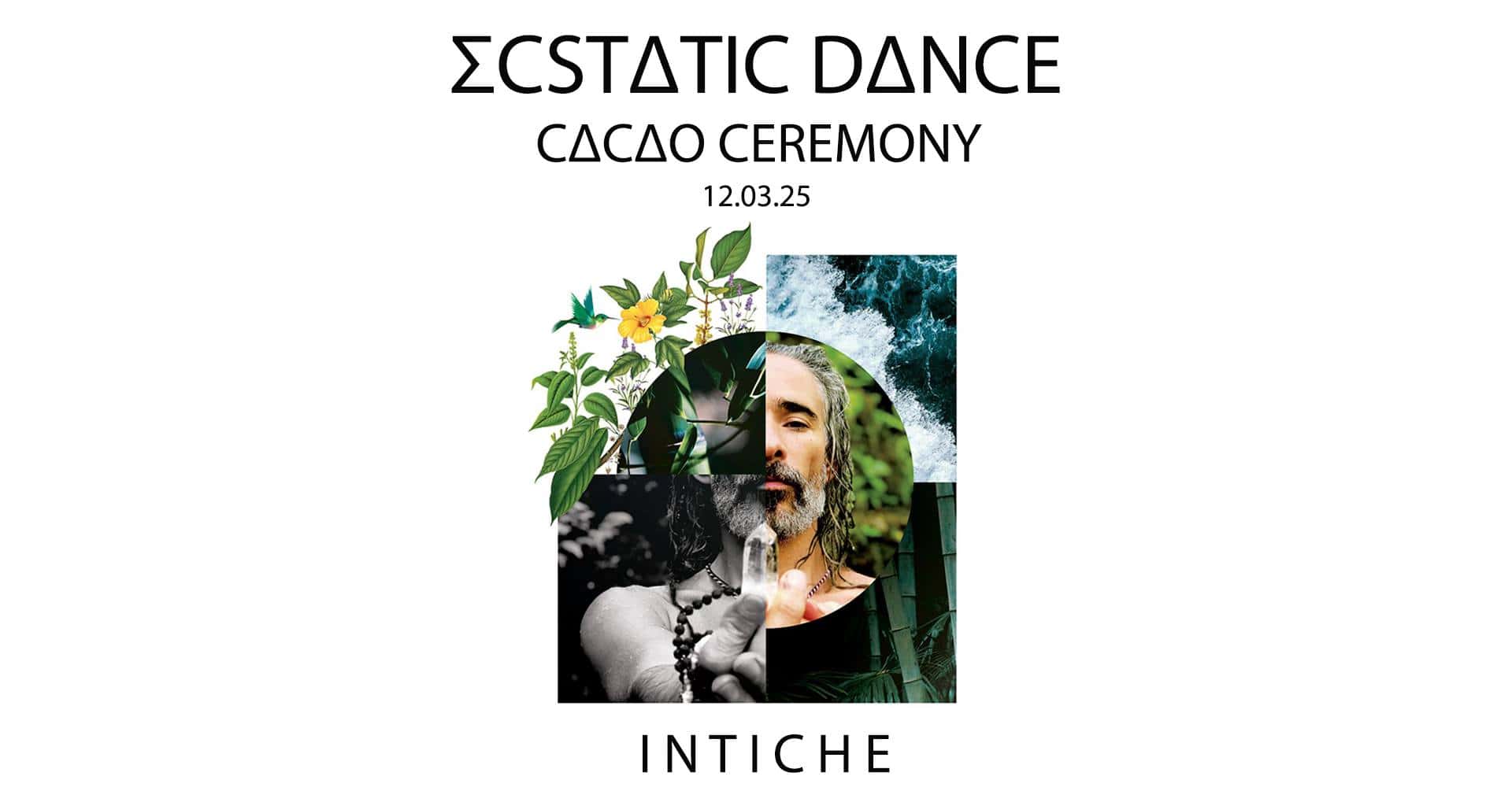 ΣCST∆TIC D∆NCE | Ceremonia Cacao | INTICHE |